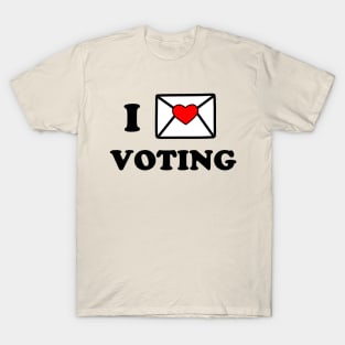 I love voting T-Shirt